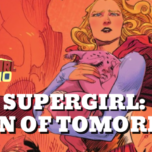 Supergirl Radio of Tomorrow – Issue #4