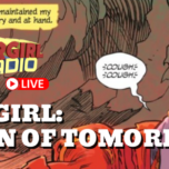 Supergirl Radio of Tomorrow – Issue #5