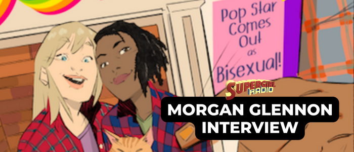 Supergirl Radio – Morgan Glennon Interview