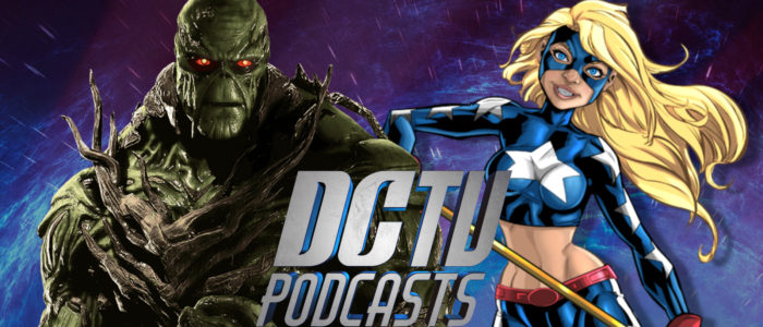 DC TV PODCASTS LAUNCH SWAMP THING RADIO & STARGIRL PODCAST
