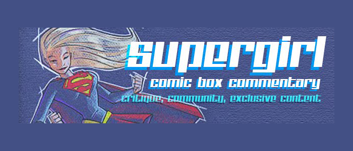 Supergirl Radio Season 5.5 – Supergirl Comic Box Commentary
