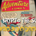 Supergirl Radio – Character Spotlight: Krypto the Superdog
