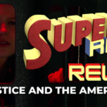 Supergirl Radio Rewind – Truth, Justice and the American Way