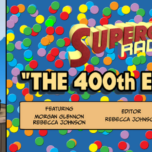 Supergirl Radio Special – The 400th Episode