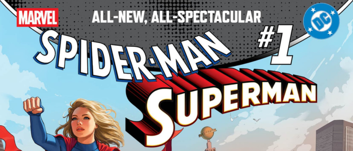 DC/Marvel: Spider-Man/Superman (2026-) #1 | Comic Book Review